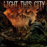 Light This City - Stormchaser