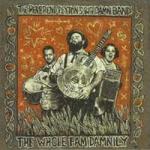 Reverend Peyton's Big Damn Band - The Whole Fam Damnily