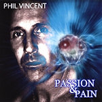 Phil Vincent - Passion & Pain