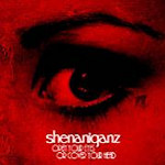 Cover von Shenaniganz - Open Your Eyes Or Cover Your Head Shenaniganz - Open Your Eyes Or Cover Your Head