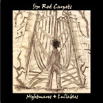Cover von Six Red Carpets - Nightmares + Lullabies Six Red Carpets - Nightmares + Lullabies