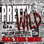 Pretty Wild - All The Way (EP)