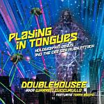 Cover von Doubleyousee - Playing In Tongues (Holographic Jesus And The Cee Gee Alien Attack) Doubleyousee - Playing In Tongues (Holographic Jesus And The Cee Gee Alien Attack)