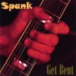 Cover von Spank - Get Bent Spank - Get Bent