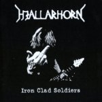 Cover von Hjallarhorn - Iron Clad Soldiers Hjallarhorn - Iron Clad Soldiers