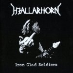 Hjallarhorn - Iron Clad Soldiers