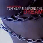 Sub-Division - Ten Years Before The Dream