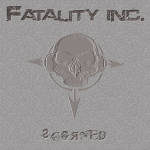 Fatality Inc. - Scorned (MCD)