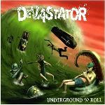 Cover von Devastator - Underground'N'Roll Devastator - Underground'N'Roll
