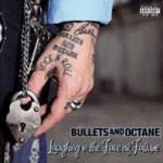 Bullets And Octane - Laughing In The Face Of Failure