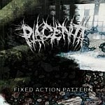 Placenta - Fixed Action Pattern (Re-Release)