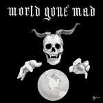 Cover von World Gone Mad - World Gone Mad (EP) World Gone Mad - World Gone Mad (EP)