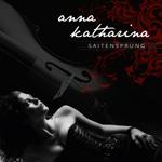 Cover von Anna Katharina - Saitensprung Anna Katharina - Saitensprung