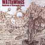 Cover von Waterwings - Melodrama Of Unfortunate Events Waterwings - Melodrama Of Unfortunate Events