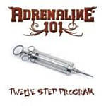 Cover von Adrenaline 101 - Twelve Step Program Adrenaline 101 - Twelve Step Program