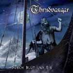 Cover von Thrudvangar - Durch Blut Und Eis Thrudvangar - Durch Blut Und Eis