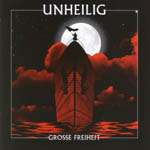 Unheilig - Grosse Freiheit