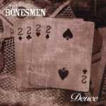 Cover von The Bonesmen - Deuce The Bonesmen - Deuce
