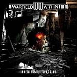 Warfield Within - Inner Bomb Exploding