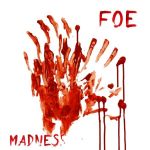 Cover von FOE - Madness FOE - Madness