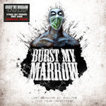 Cover von Burst My Marrow - Last Remains Of Shelter (The Fear-Infection) Burst My Marrow - Last Remains Of Shelter (The Fear-Infection)