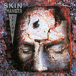 Skin Chamber - Wound/Trial (Re-Release, 2-CD)