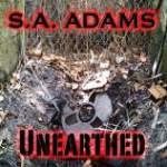 Cover von S.A. Adams - Unearthed S.A. Adams - Unearthed