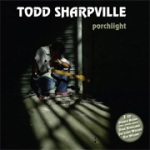 Todd Sharpville - Porchlight (2-CD)