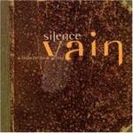 Cover von Silence - Vain, A Tribute To A Ghost Silence - Vain, A Tribute To A Ghost