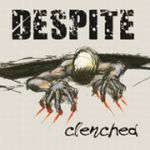Cover von Despite - Clenched Despite - Clenched