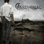 Cover von Ceremonial Perfection - Alone In The End Ceremonial Perfection - Alone In The End
