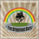 The Brimstone Days - We Are The Brimstone Days