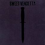 Sweet Vendetta - Sweet Vendetta