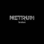 Cover von Metrum - Broken Metrum - Broken