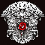 Cover von Dropkick Murphys - Signed And Sealed In Blood Dropkick Murphys - Signed And Sealed In Blood