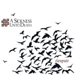 Cover von A Sickness Unto Death - Despair A Sickness Unto Death - Despair