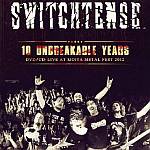 Switchtense - 10 Unbreakable Years (CD/DVD)