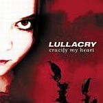 Cover von Lullacry - Crucify My Heart Lullacry - Crucify My Heart