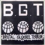 B.G.T. - Brutal Glöckel Terror