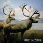 Cover von Mojo Jazz Mob - Still Hunting Mojo Jazz Mob - Still Hunting