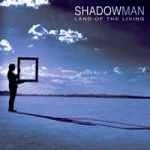 Cover von Shadowman - Land Of The Living Shadowman - Land Of The Living