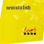 Cover von Neuroticfish - Bomb (EP) Neuroticfish - Bomb (EP)